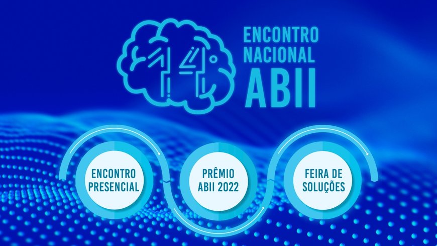 14º ENCONTRO NACIONAL ABII ESTÁ COM INSCRIÇÕES ABERTAS